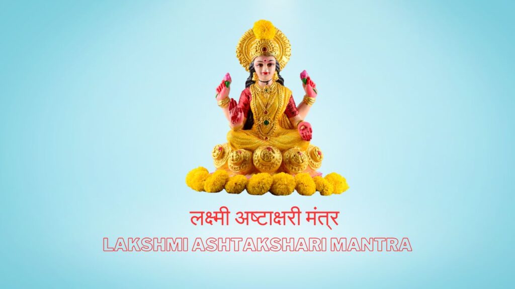 Lakshmi Ashtakshari Mantra